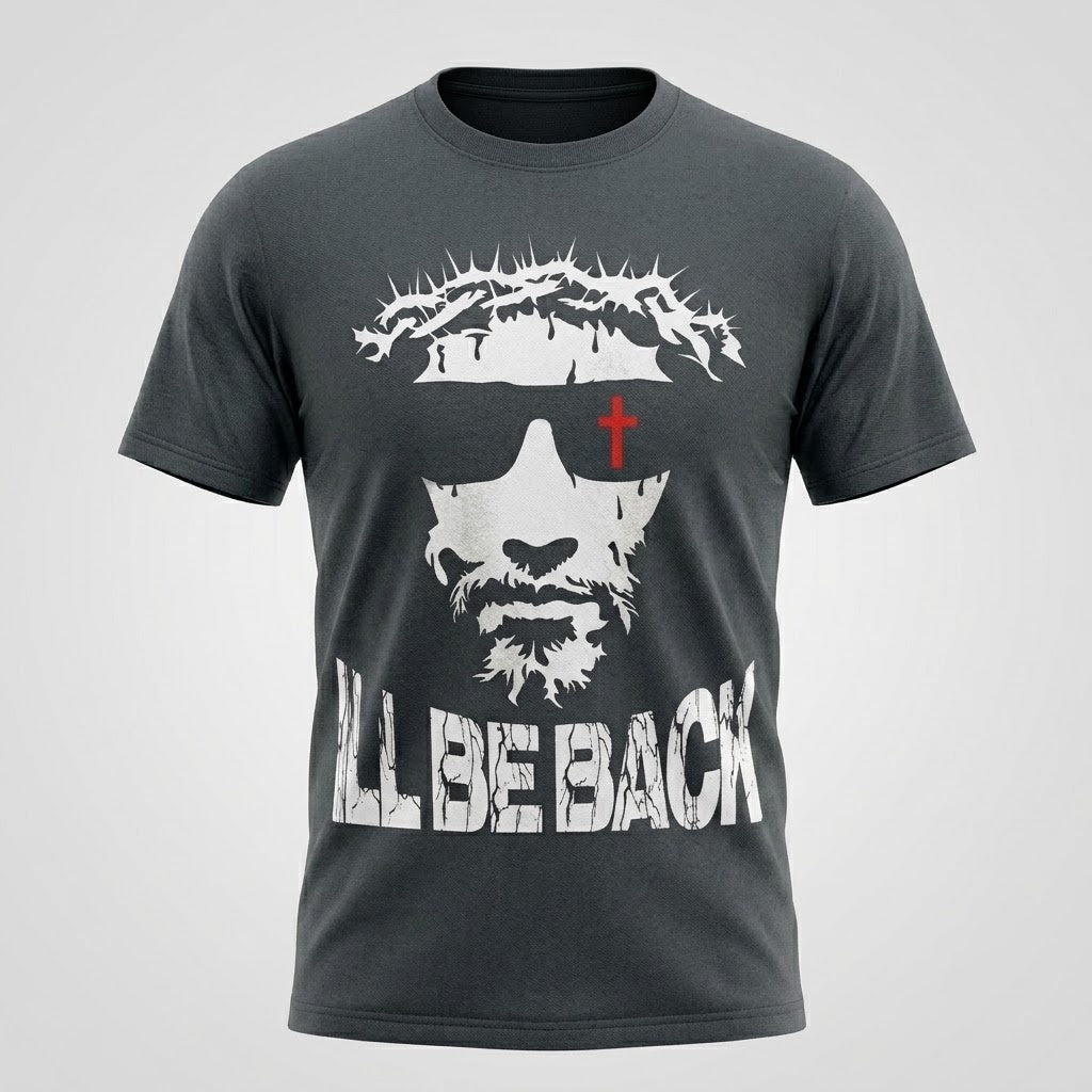 I'll Be Back Jesus Graphic Shirt For Men Women Vintage Cotton Tee S-5XL