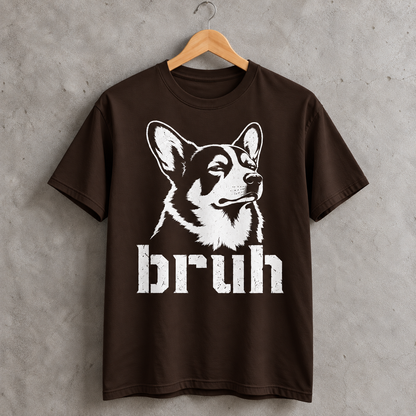 Funny Corgi Bruh T-Shirt Sarcastic Dog Lover Graphic Tee Funny Pet